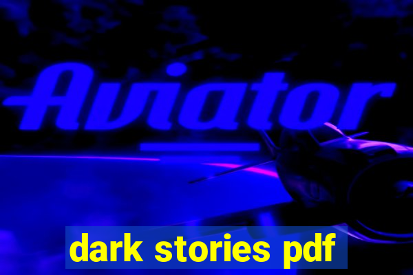 dark stories pdf